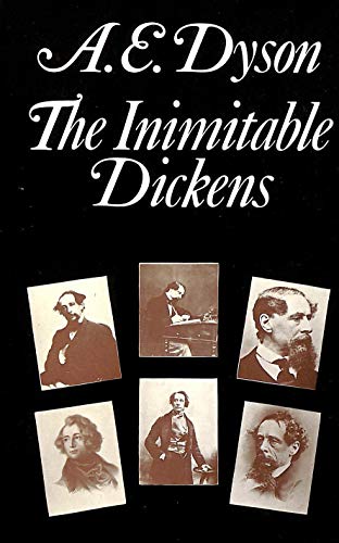 Beispielbild fr The Inimitable Dickens: A Reading of the Novels zum Verkauf von Anybook.com