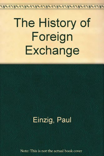 Beispielbild fr The History of Foreign Exchange zum Verkauf von Better World Books