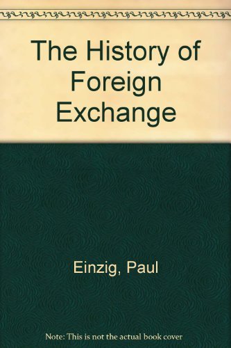 9780333064924: The History of Foreign Exchange