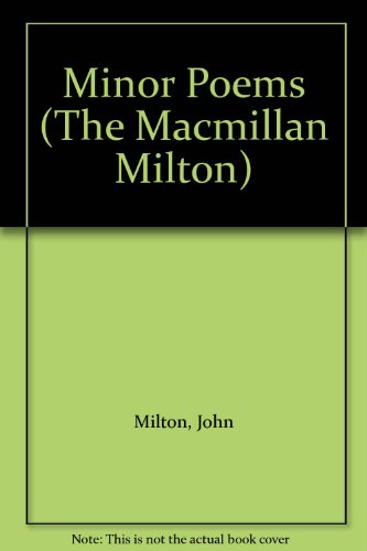 9780333070697: The minor poems in English [of] John Milton; (The Macmillan Milton)