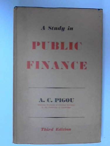 Study In Public Finance (9780333080344) by Arthur Cecil Pigou