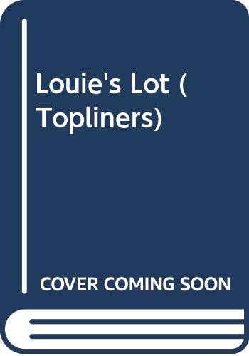 Stock image for Louie's Lot (Topliners) for sale by Henffordd Books