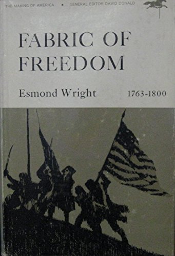 9780333089293: Fabric of Freedom, 1763-1800