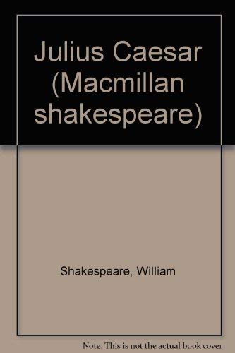 Imagen de archivo de Julius Caesar (Macmillan shakespeare) a la venta por AwesomeBooks