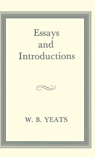 Stock image for Essays and Introductions (The Collected Works of W.B. Yeats) for sale by Best and Fastest Books