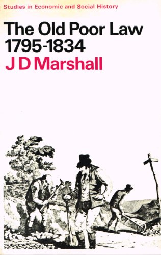 Beispielbild fr The Old Poor Law, 1795-1834 BY J.D.MARSHALL zum Verkauf von K Books Ltd ABA ILAB