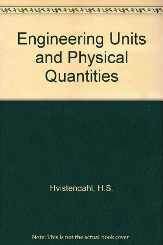 Stock image for ENGINEERING UNITS AND PHYSICAL QUANTITIES for sale by Neil Shillington: Bookdealer/Booksearch