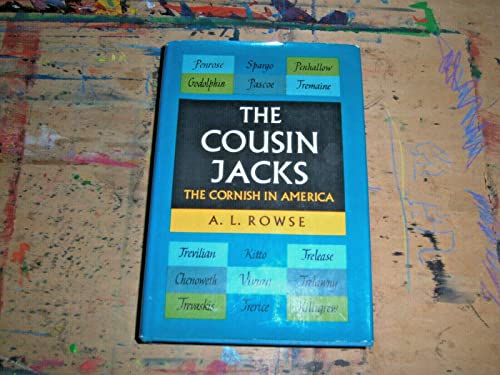 Stock image for The Cousin Jacks; the Cornish in America for sale by Front Cover Books