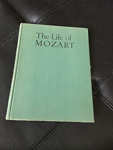 Imagen de archivo de The Life Of Mozart a la venta por ThriftBooks-Atlanta