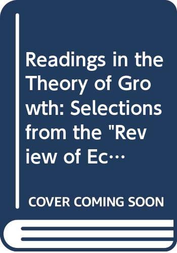9780333103036: Readings in the Theory of Growth: Selections from the "Review of Economic Studies"