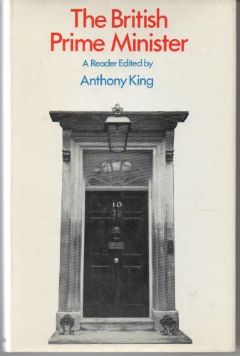 Beispielbild fr The British Prime Minister: A Reader zum Verkauf von ThriftBooks-Atlanta