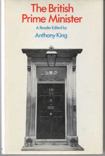 Imagen de archivo de The British Prime Minister: A Reader a la venta por ThriftBooks-Atlanta