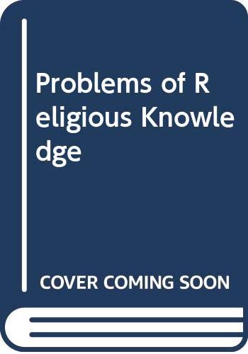 Imagen de archivo de Problems of Religious Knowledge a la venta por UHR Books