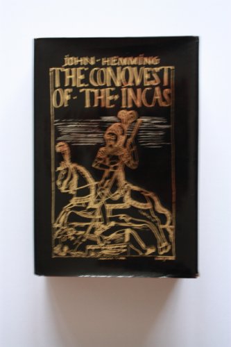 Beispielbild fr The Conquest of the Incas zum Verkauf von Better World Books Ltd