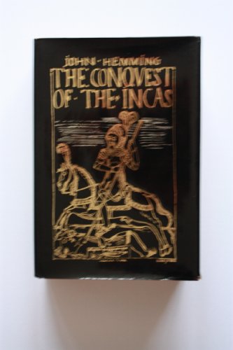 Imagen de archivo de The Conquest of the Incas a la venta por Better World Books Ltd