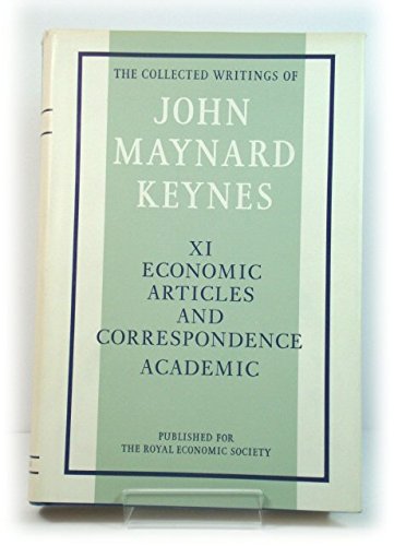 The Collected Writings: Economic Articles and Correspondence - Academic v. 11 (Collected works of Keynes) (9780333107232) by John Maynard Keynes