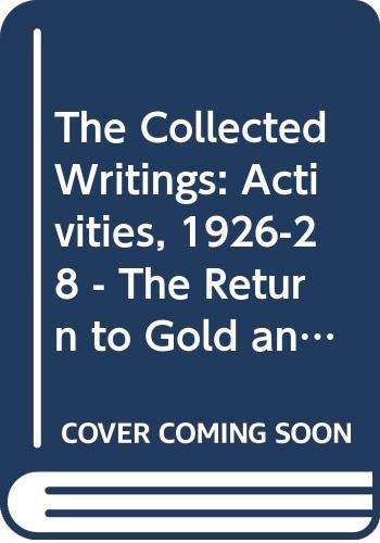 Beispielbild fr Activities 1922-1929. The Return to Gold and Industrial Policy [2 Vols. Compl.]. zum Verkauf von Antiquariaat Schot