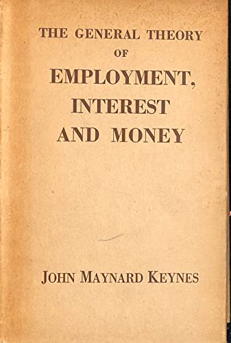 9780333107294: The General Theory of Employment Interest and Money: v. 7 (Collected works of Keynes)