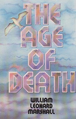 The age of death (9780333109601) by Marshall, William Leonard