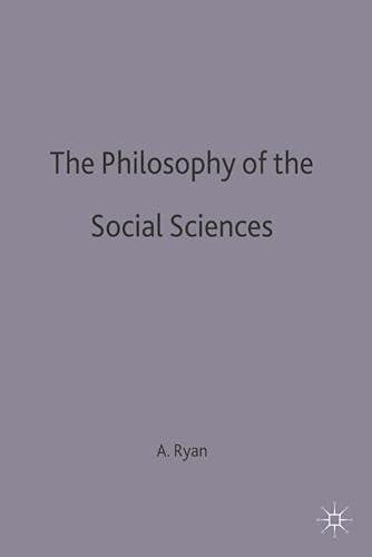 9780333109632: The philosophy of the social sciences