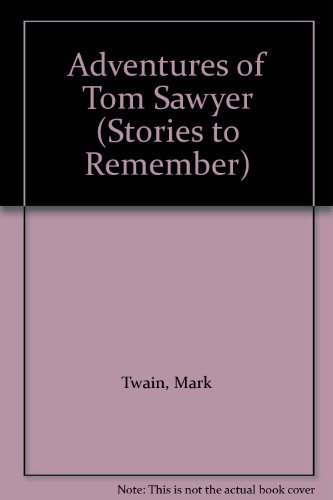 Beispielbild für Adventures of Tom Sawyer (Stories to Remember) zum Verkauf von medimops