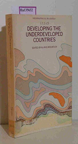 Beispielbild fr Developing the Underdeveloped Countries zum Verkauf von G. & J. CHESTERS