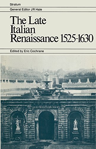 Stock image for The Late Italian Renaissance 1525-1630.; (Stratum Series.) for sale by J. HOOD, BOOKSELLERS,    ABAA/ILAB