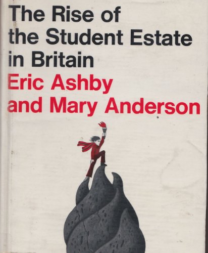 Imagen de archivo de The Rise of the Student Estate in Britain. a la venta por Plurabelle Books Ltd