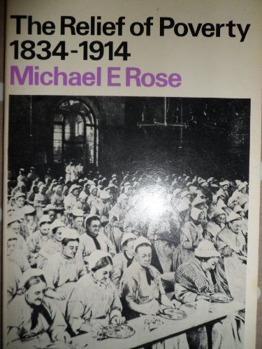 9780333112366: Relief of Poverty, 1834-1914 (Studies in Economic and Social History)