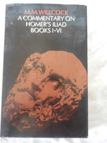Beispielbild fr A Commentary on Homer's 'Iliad' Books I-VI zum Verkauf von Better World Books