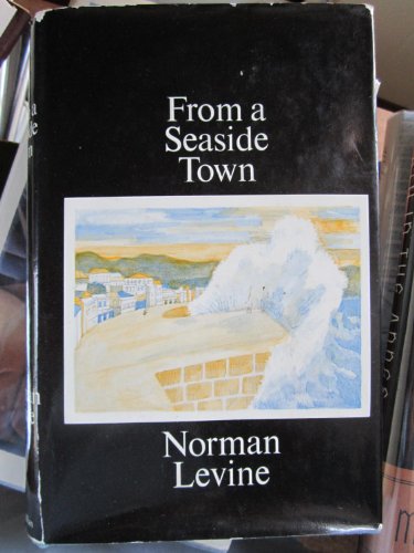 From a Seaside Town (9780333113172) by Norman Levine