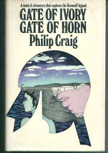 Gate of Ivory, Gate of Horn (9780333113264) by Philip Craig