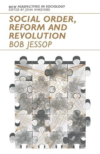 Beispielbild fr Social Order, Reform and Revolution : A Power, Exchange and Institutionalisation Perspective zum Verkauf von Better World Books: West