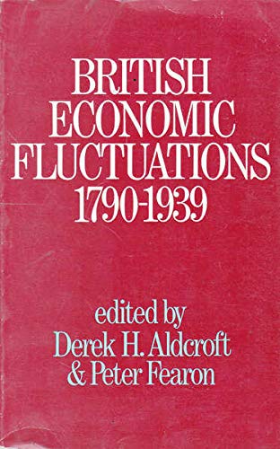 Imagen de archivo de British economic fluctuations, 1790-1939, a la venta por K Books Ltd ABA ILAB
