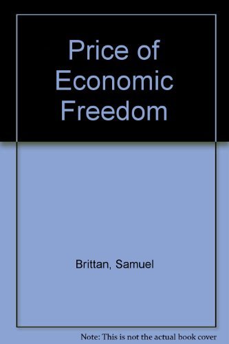 Beispielbild fr THE PRICE OF ECONOMIC FREEDOM; A GUIDE TO FLEXIBLE RATES. zum Verkauf von Cambridge Rare Books