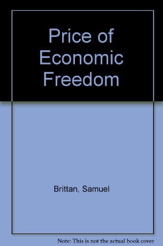 Stock image for The Price of Economic Freedom for sale by Shore Books