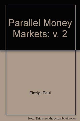 Beispielbild fr Parallel Money Markets zum Verkauf von Better World Books