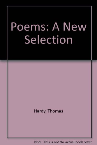 Stock image for Poems of Thomas Hardy: A New Selection for sale by Anybook.com