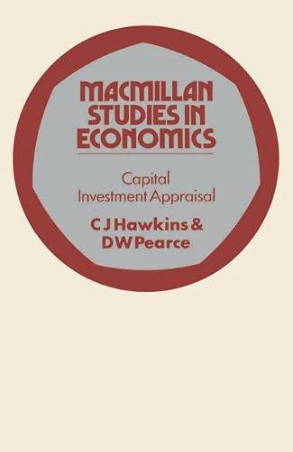 Stock image for Capital Investment Appraisal (Study in Economics) for sale by AwesomeBooks
