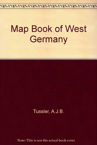 Stock image for A Map Book of West Germany for sale by RIVERLEE BOOKS