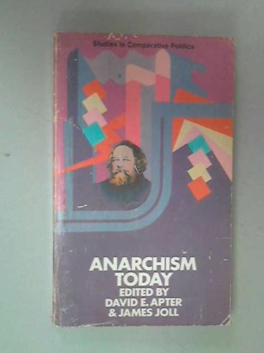 9780333120415: Anarchism today, (Studies in comparative politics)