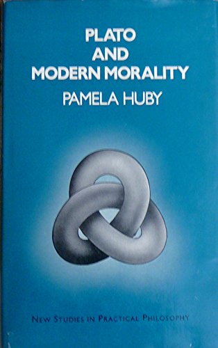 9780333120538: Plato and modern morality (New studies in practical philosophy)