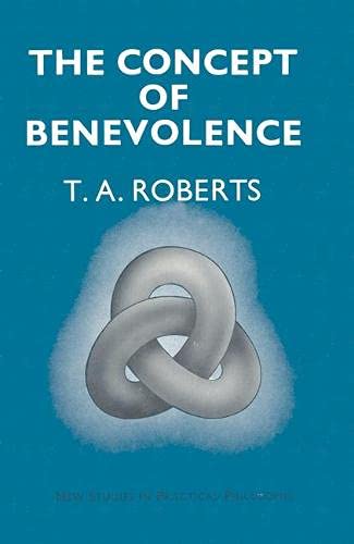 9780333120552: Concept of Benevolence (New Study in Practical Philosophy)