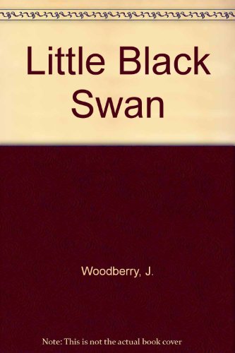 Imagen de archivo de Little Black Swan a la venta por Archive