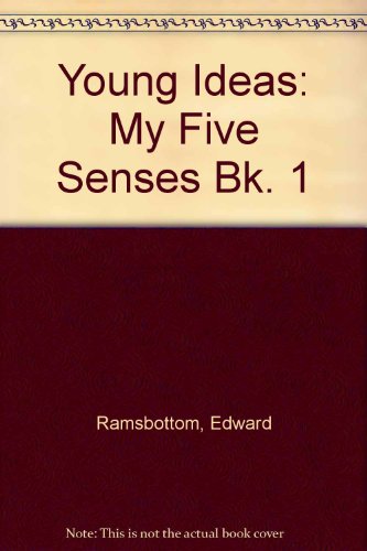 Imagen de archivo de Young Ideas: My Five Senses Bk. 1 a la venta por The Book Squirrel Limited