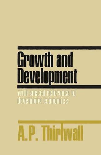 Beispielbild fr Growth and Development: With Special Reference to Developing Economies zum Verkauf von Anybook.com