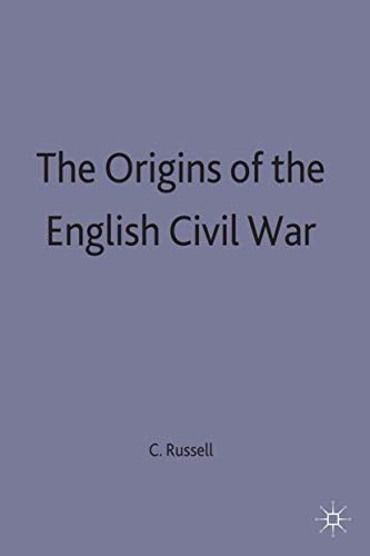 Imagen de archivo de The Origins of the English Civil War (Problems in Focus) a la venta por AwesomeBooks