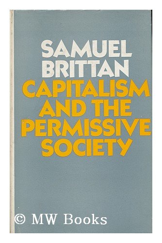 Stock image for Capitalism and the Permissive Society for sale by WorldofBooks
