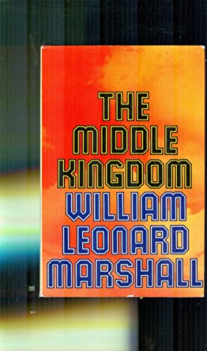 The middle kingdom (9780333124871) by Marshall, William Leonard