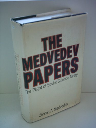 Stock image for The Medvedev Papers Fruitful Meetings Between Scientists of the World for sale by Carlson Turner Books